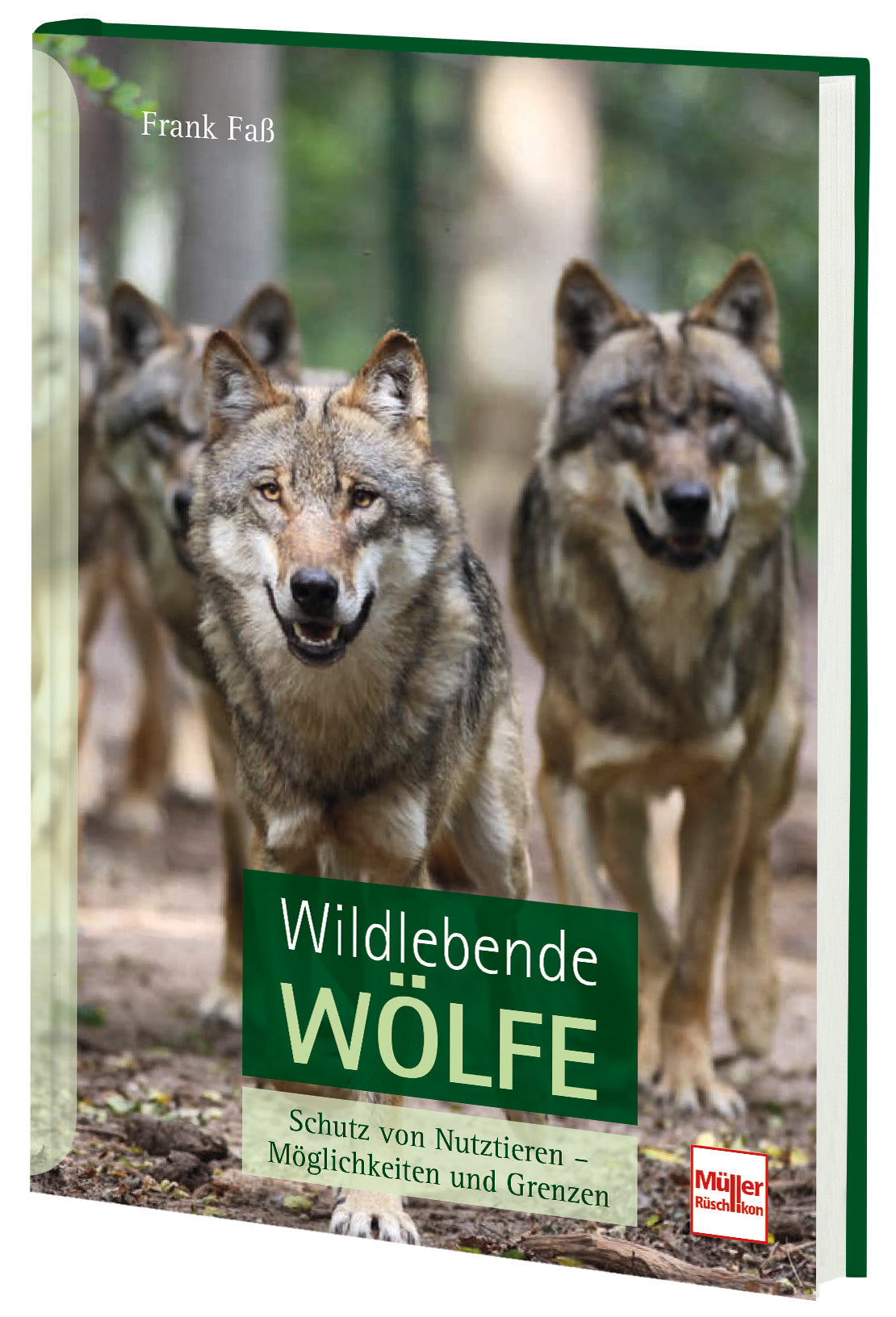 Wildlebende Wölfe, Faß