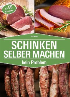 Schinken selber machen kein Problem,