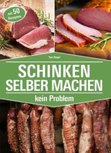 Schinken selber machen kein Problem,