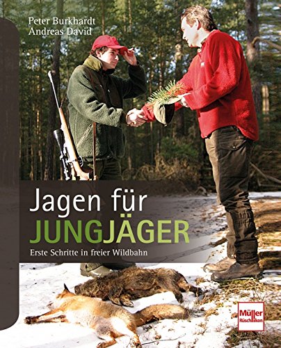 Jagen für Jungjäger, Burkhardt/David