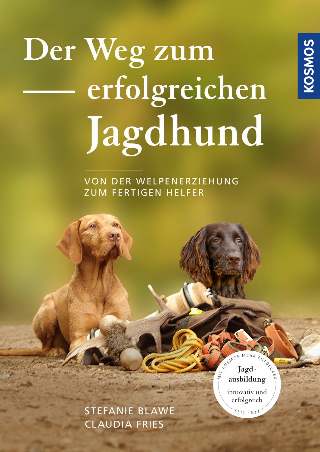 Weg zum erfolgreichen Jagdhund,