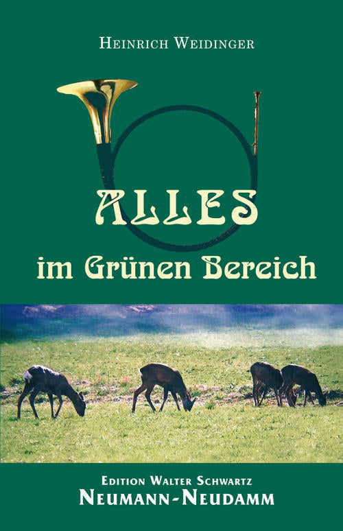 Alles im grünen Bereich, Weidinger