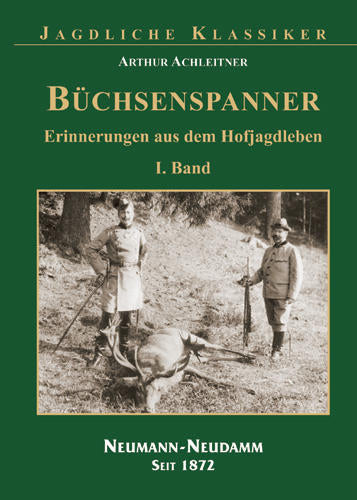 Büchsenspanner Band I, Achleitner