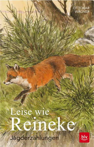 Leise wie Reineke, Wagner