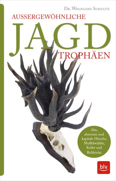 Außergewöhnliche Jagdtrophäen, Schulte