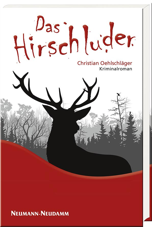 Das Hirschluder, Oehlschläger