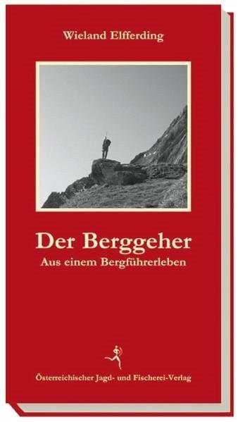 Der Berggeher, Elferding