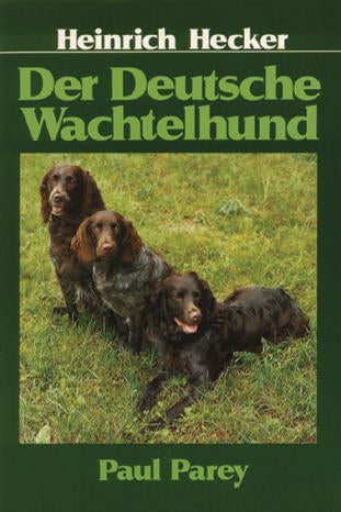 Der Deutsche Wachtelhund, Hecker