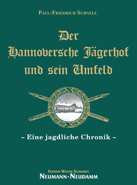 Der Hannoversche Jägerhof und sein