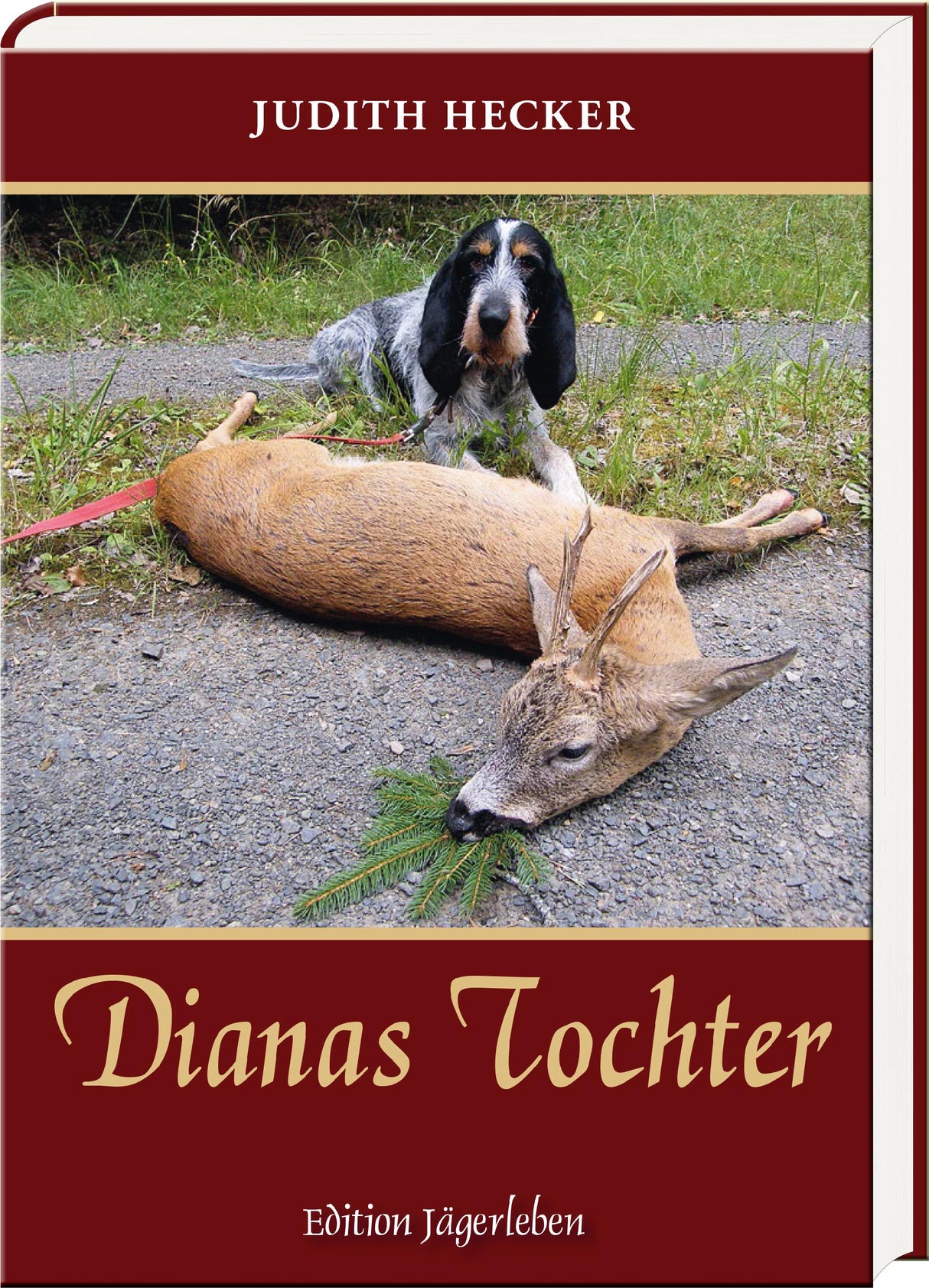 Dianas Tochter, Hecker