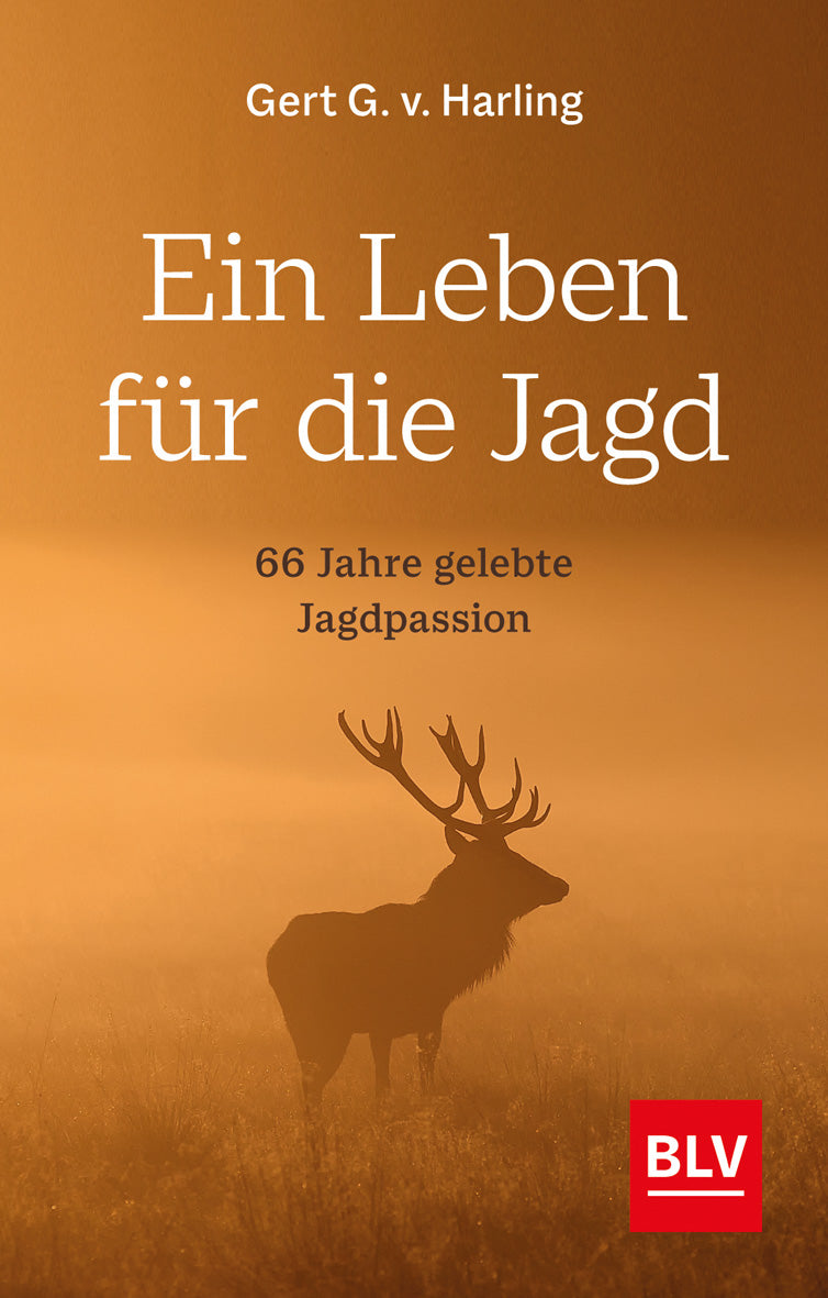 Ein Leben für die Jagd, Harling