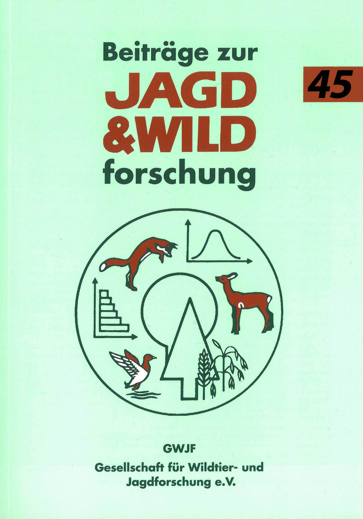 Beiträge zur Jagd- & Wildforschung 45