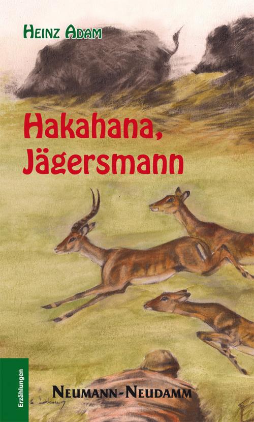 Hakahana, Jägersmann - Adam