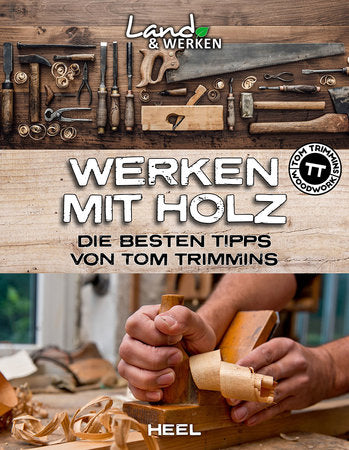 Werken mit Holz, Trimmins