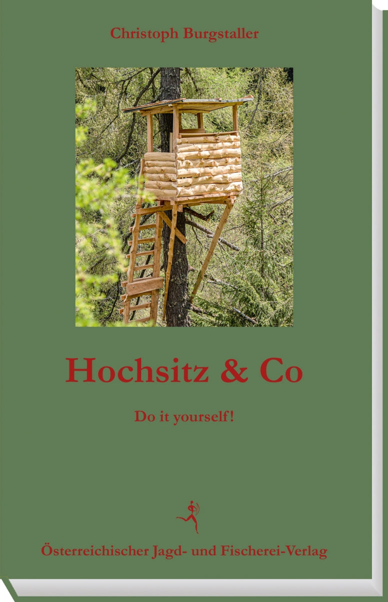 Hochsitz & Co, Burgstaller