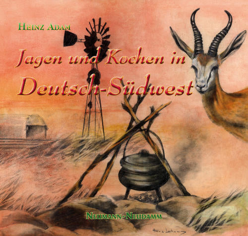 Jagen & Kochen in Deutsch-Südwest, Adam