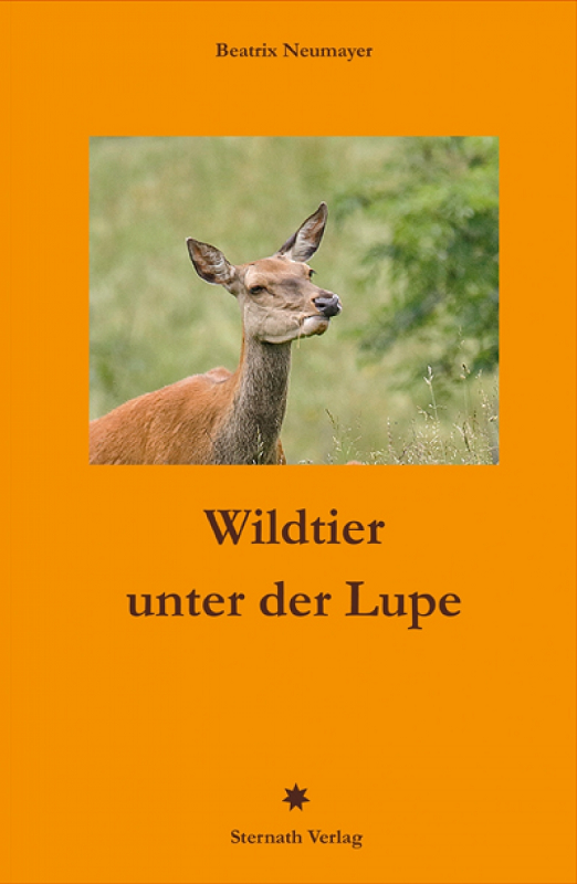 Wildtier unter der Lupe, Neumayer