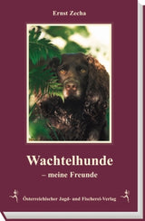 Wachtelhunde - Meine Freunde, Zecha