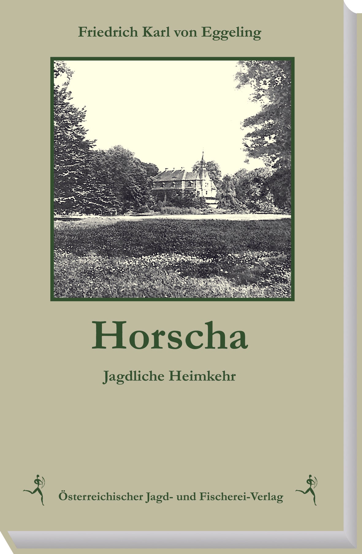 Horscha - Jagdliche Heimkehr, Eggeling