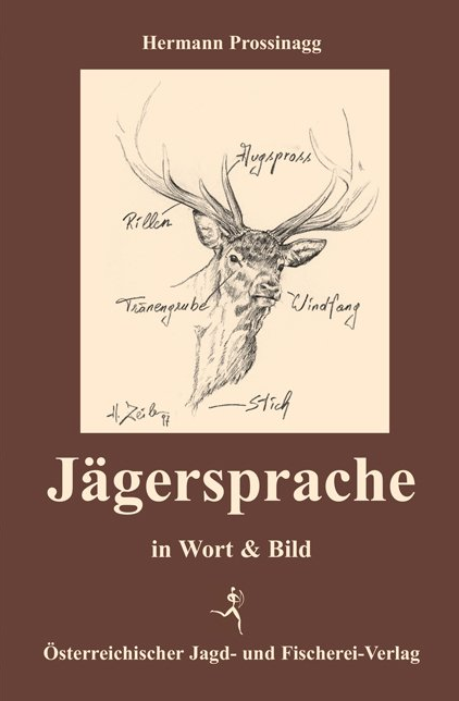 Jägersprache in Wort und Bild, Prossinag