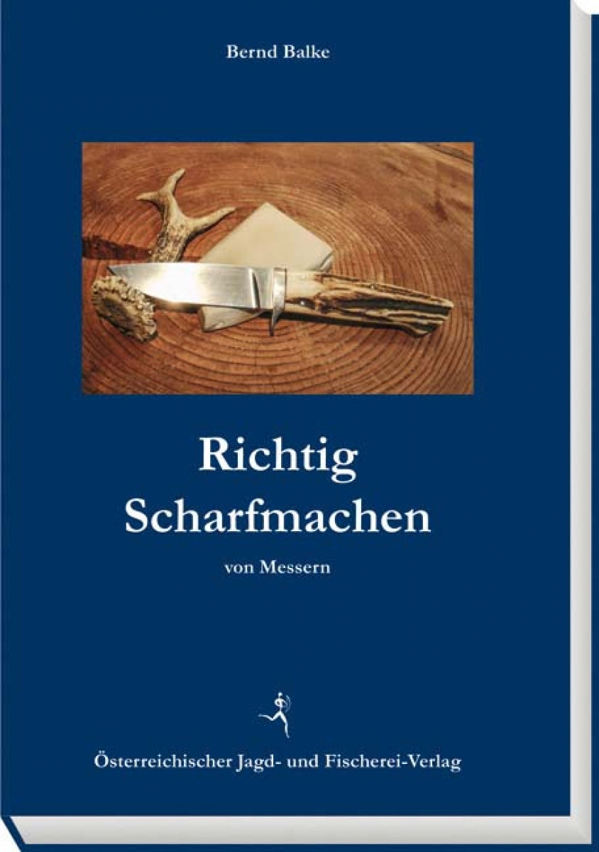 Richtig Scharfmachen von Messern, Balke