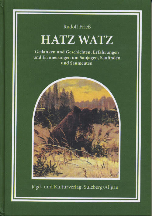 Hatz-Watz, Frieß