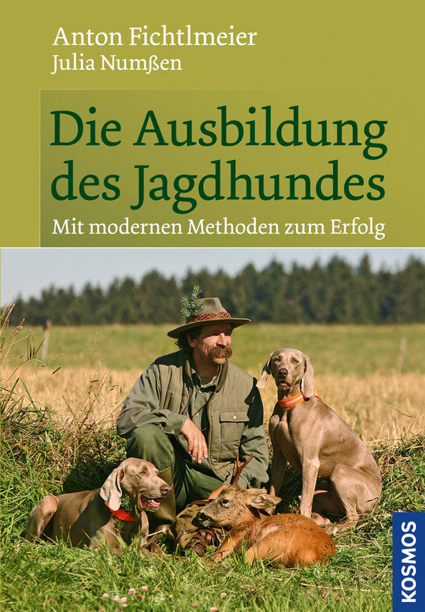 Die Ausbildung des Jagdhundes,