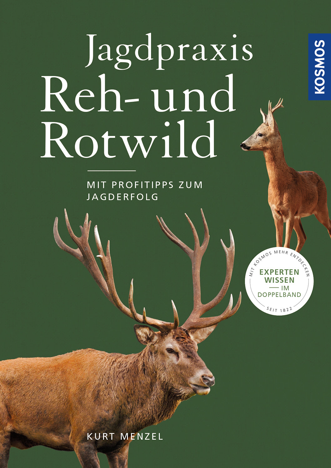 Jagdpraxis Reh- und Rotwild, Menzel