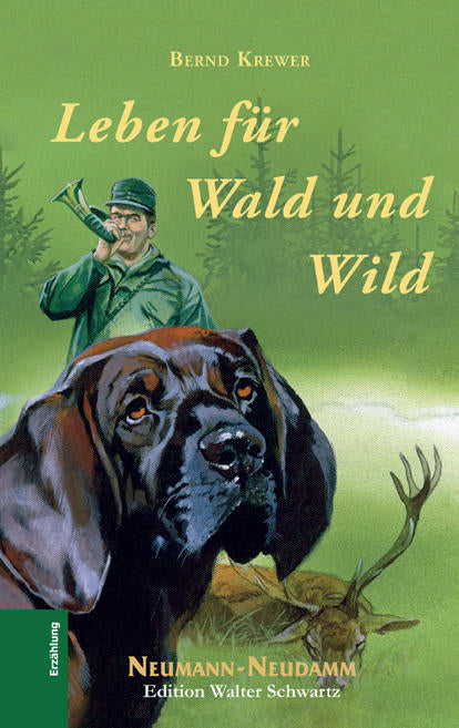 Leben für Wald und Wild, Krewer