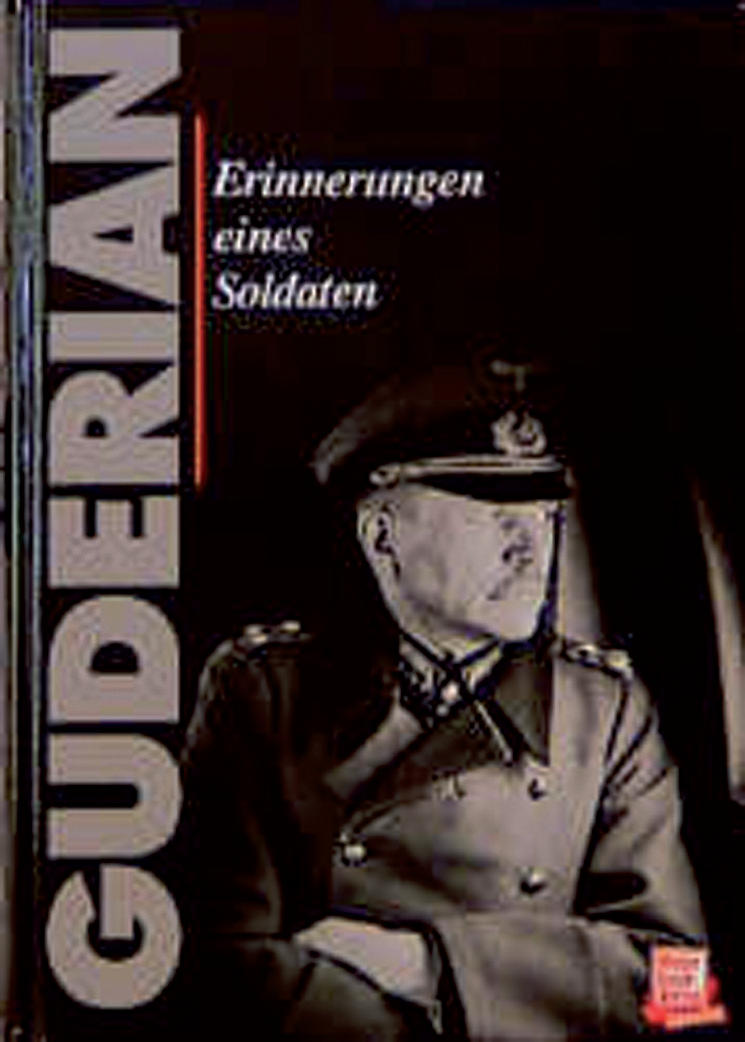 Erinnerungen eines Soldaten, Guderian