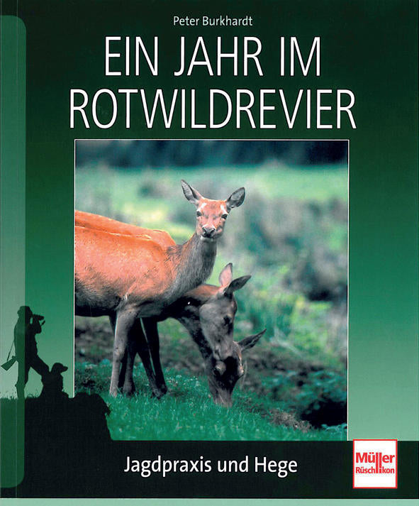 Ein Jahr im Rotwildrevier, Burkhardt