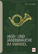 Jagd- und Jägerbräuche im Wandel,