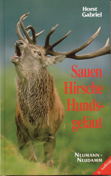 Sauen, Hirsche, Hundsgeläut - Gabriel