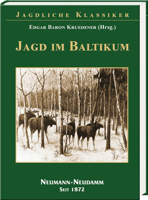 Jagd im Baltikum, Kruedener