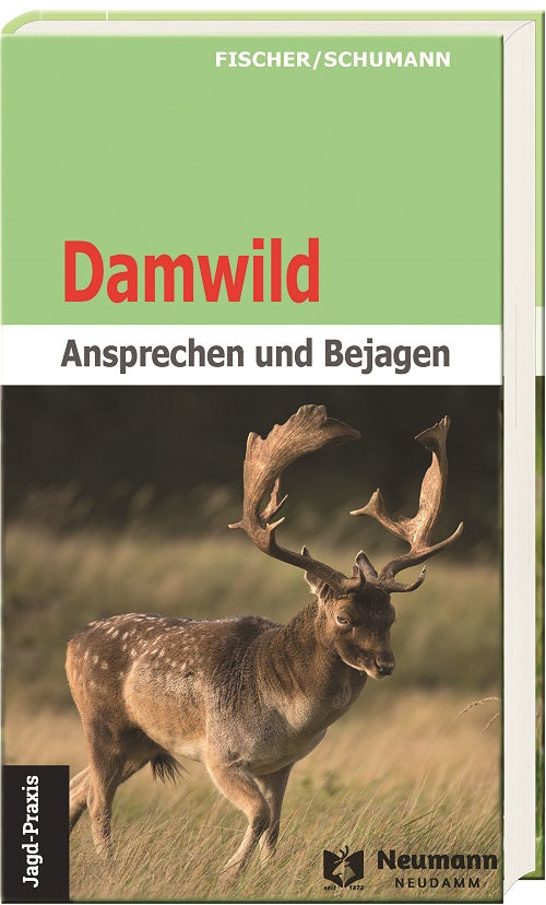 Damwild - Ansprechen und Bejagen