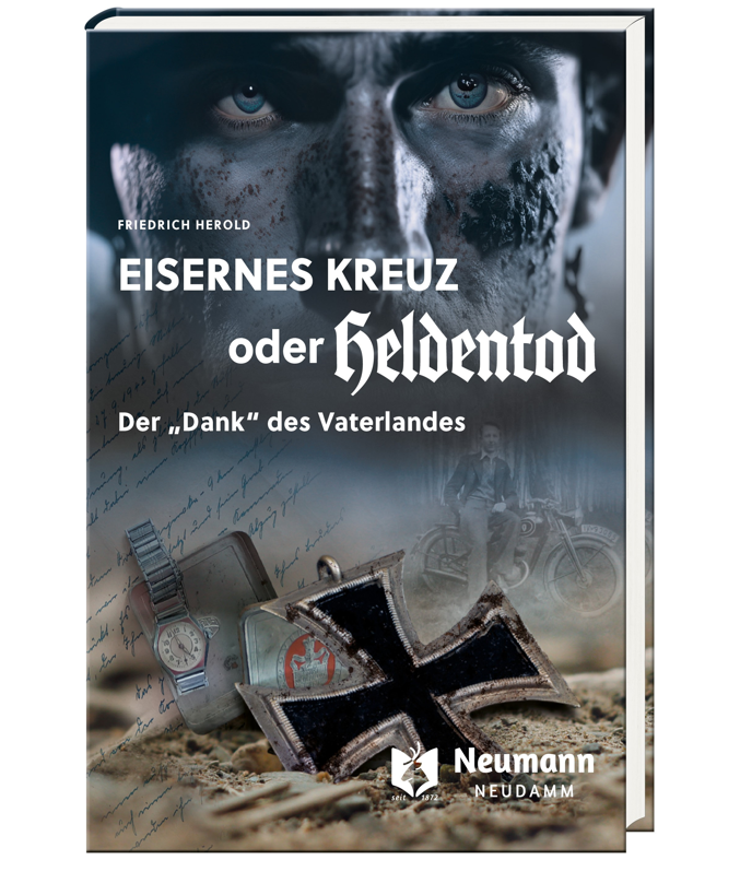 Herold, Eisernes Kreuz oder Heldentod