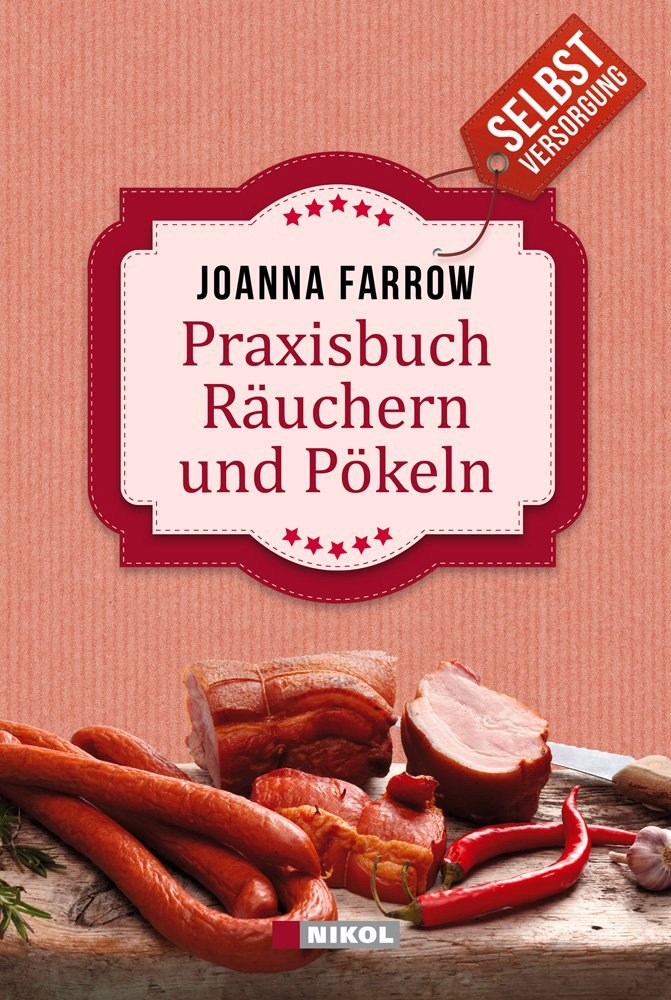 Praxisbuch Räuchern und Pökeln, Farrow