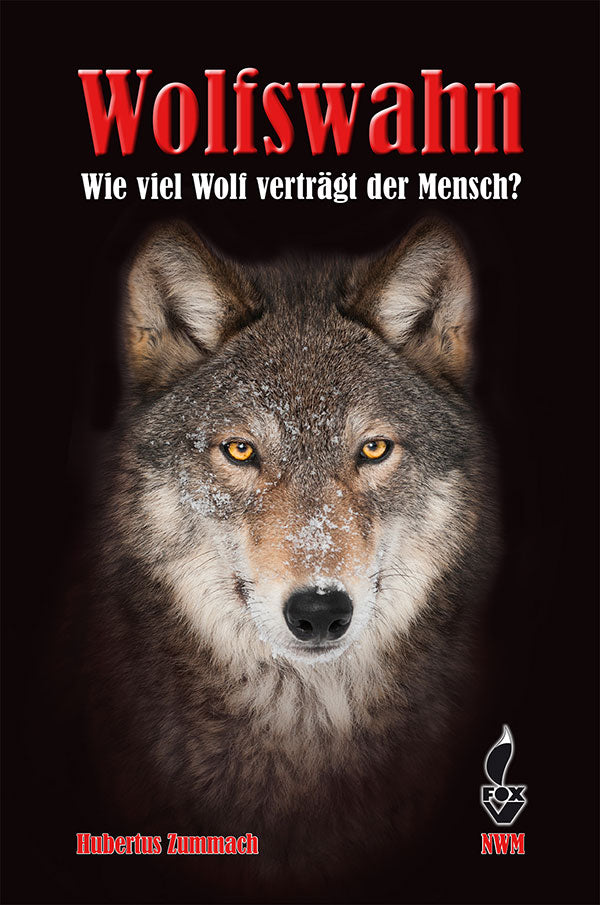 Wolfswahn, Zummach