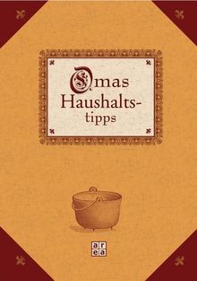 Omas Haushaltstipps