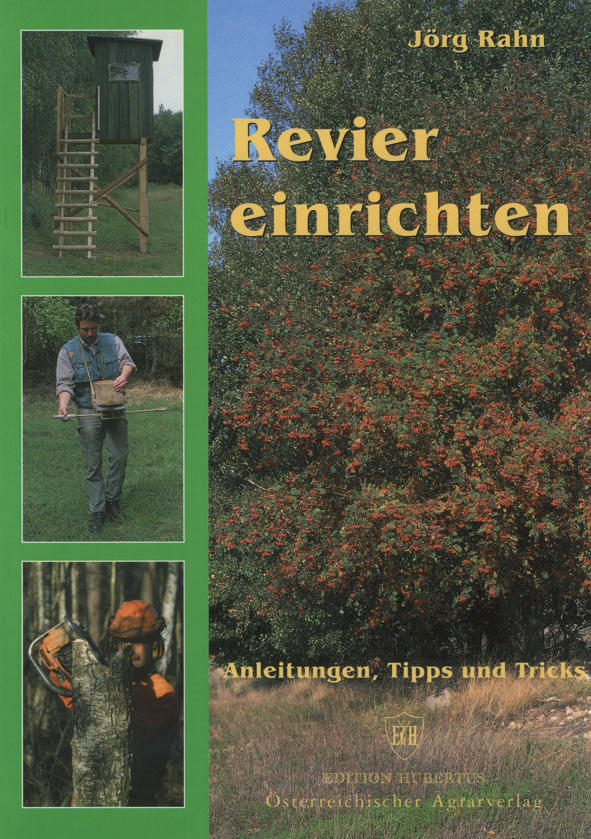 Revier einrichten, Rahn