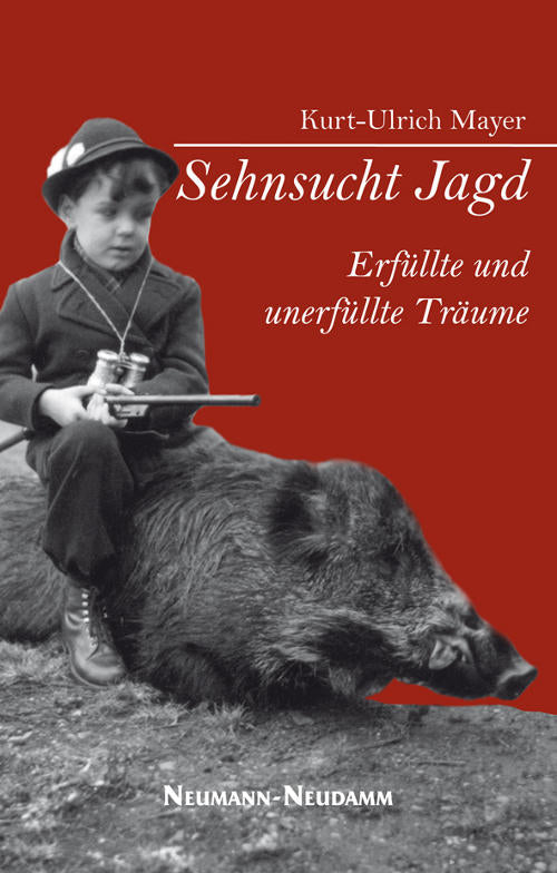 Sehnsucht Jagd, Mayer