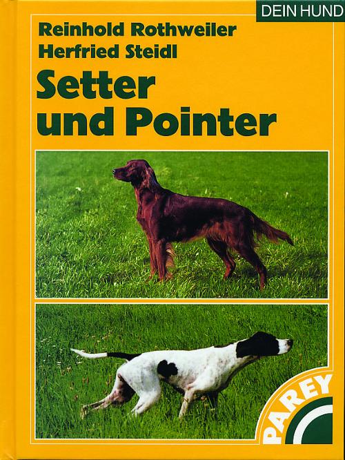 Setter und Pointer, Rothweiler/Steidl