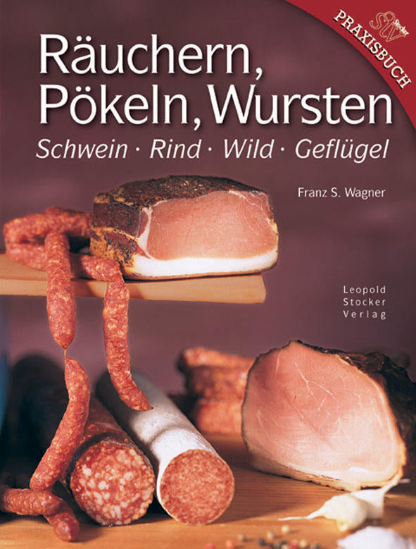 Räuchern-Pökeln-Wursten, Wagner