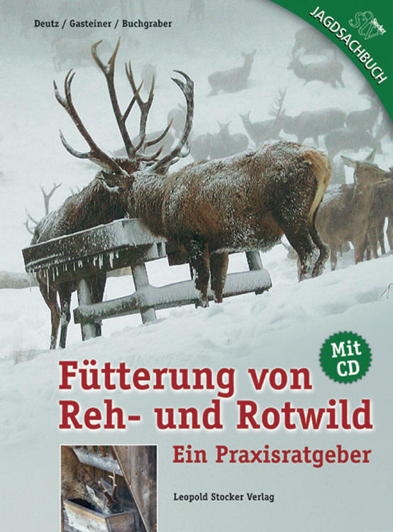 Fütterung von Reh- und Rotwild, Deutz