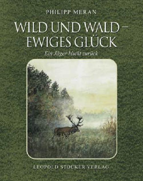 Wild und Wald - Ewiges Glück, Meran