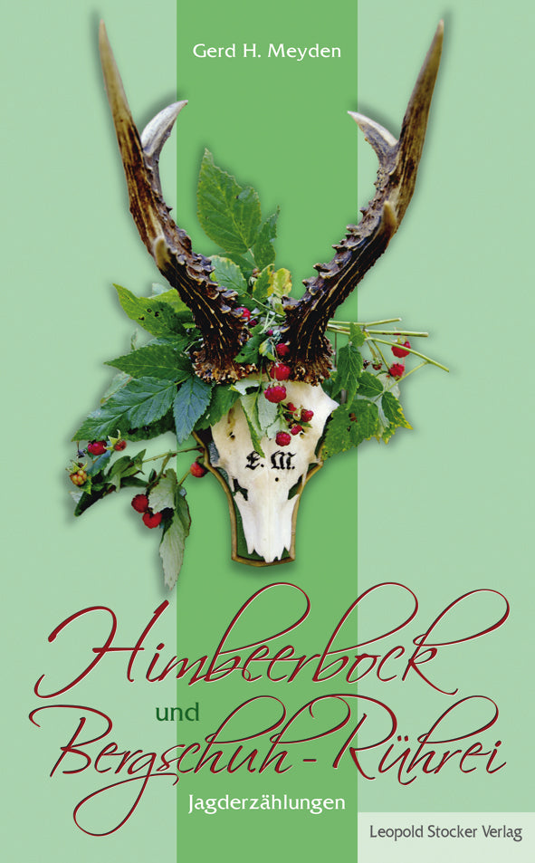 Himbeerbock und Bergschuh-Rührei, Meyden