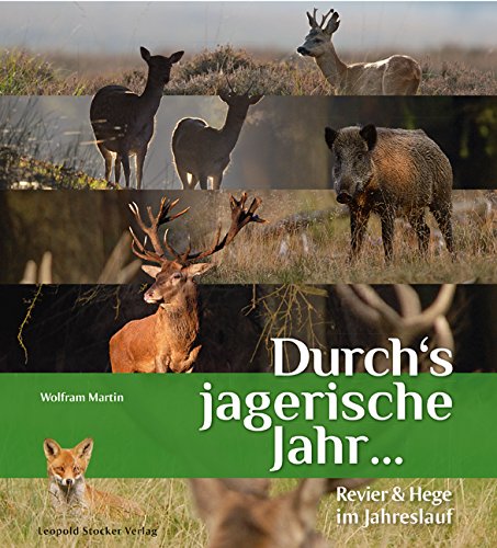 Durch's jagerische Jahr, Martin