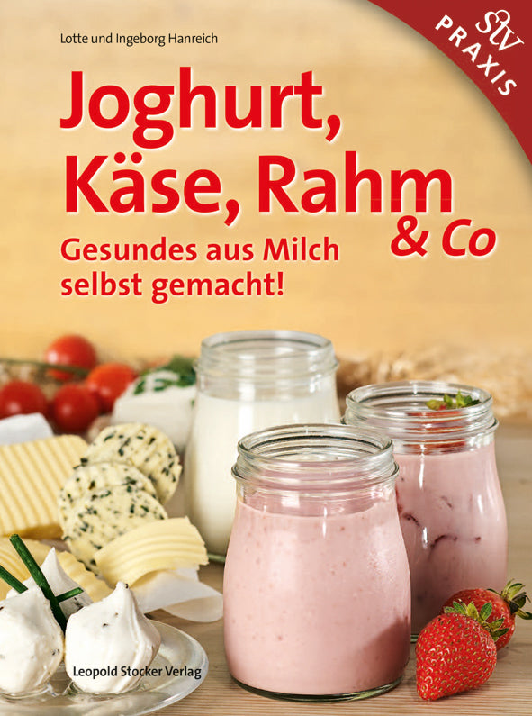 Joghurt, Käse, Rahm & Co. - Hanreich