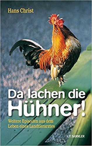 Da lachen die Hühner, Christ