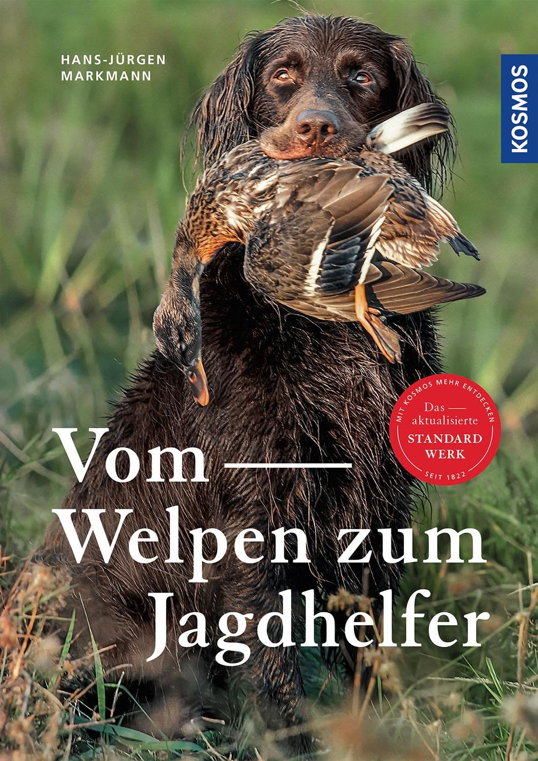 Vom Welpen zum Jagdhelfer, Markmann